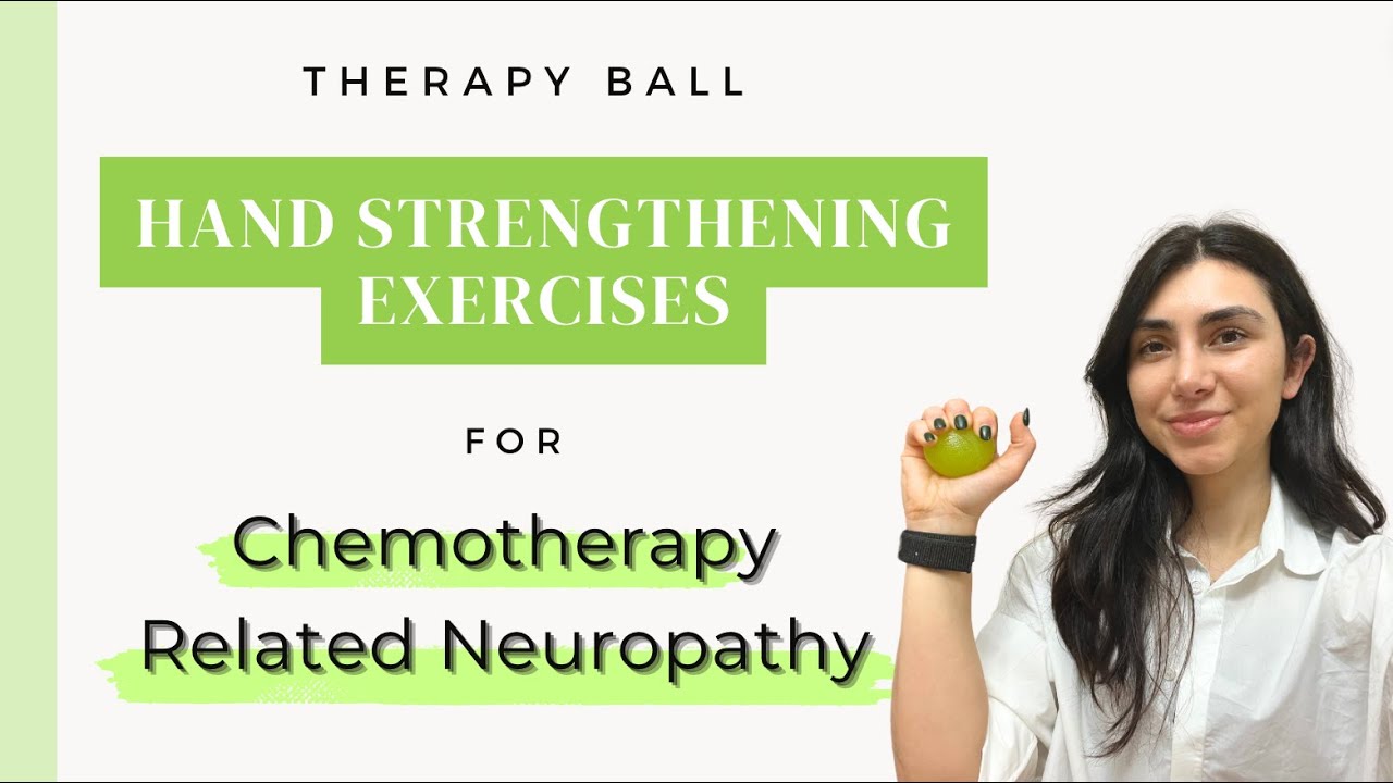 Neuropathy Hand Exercises Using a Therapy Ball