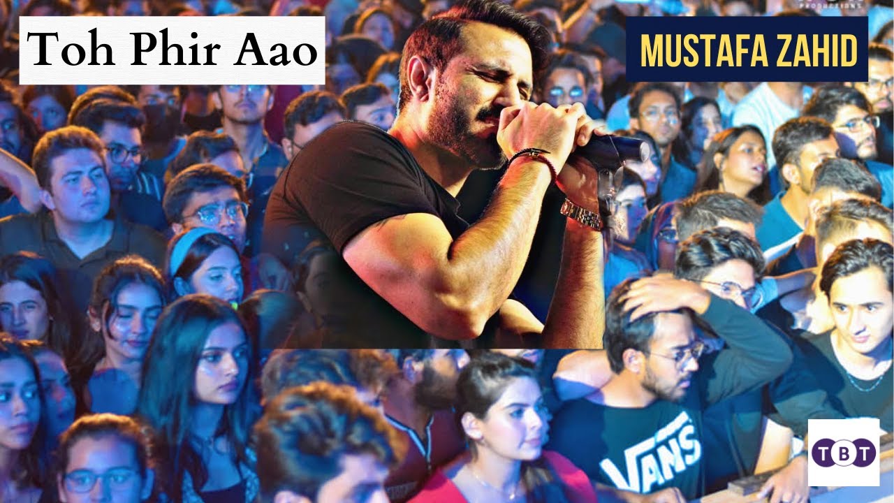 Toh Phir Aao | MUSTAFA ZAHID & ROXEN | Concert at IBA University