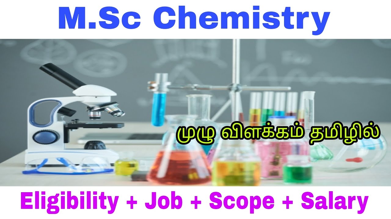 M.Sc Chemistry Course Details in Tamil | Job and Scope |