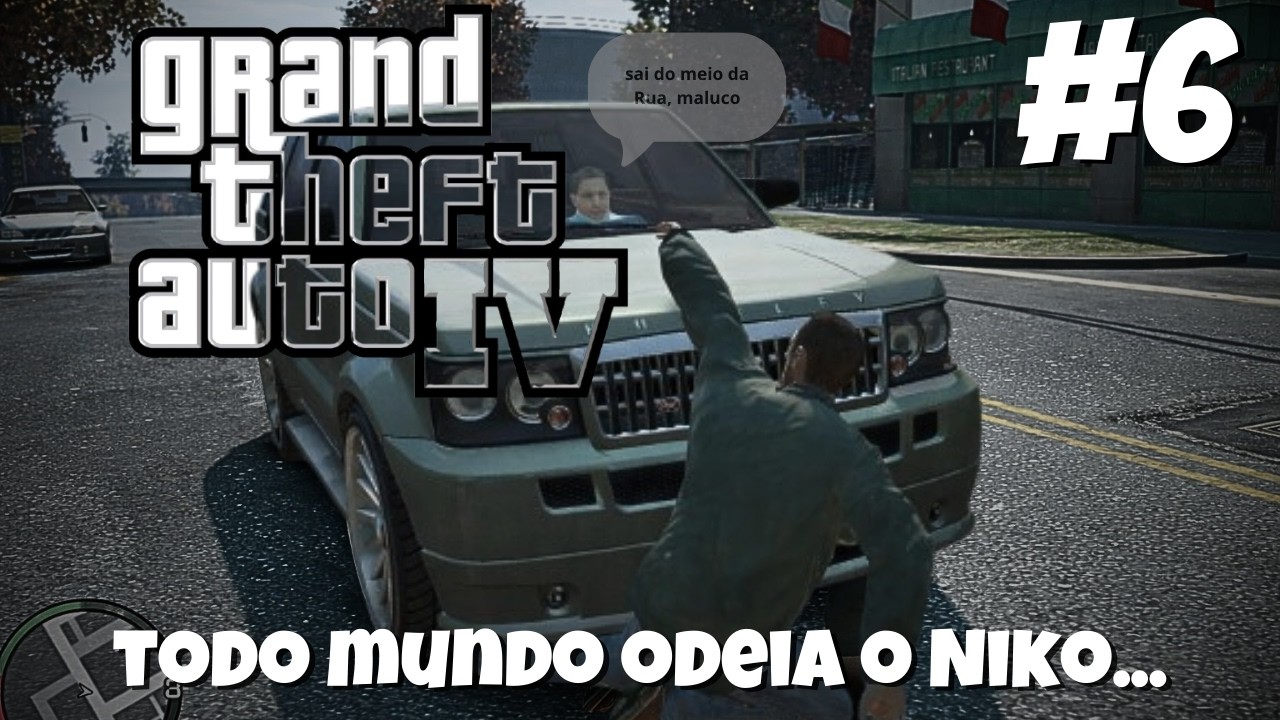 GTA IV | Episódio 6 - Universo Conspira Contra o Niko..
