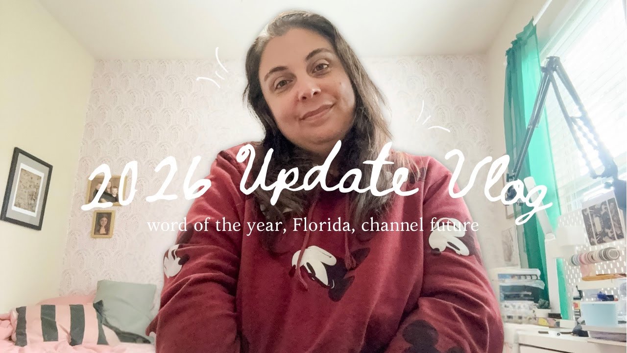 HELLO 2026! Word of the year, channel & Florida updates and entering a new era in my life…