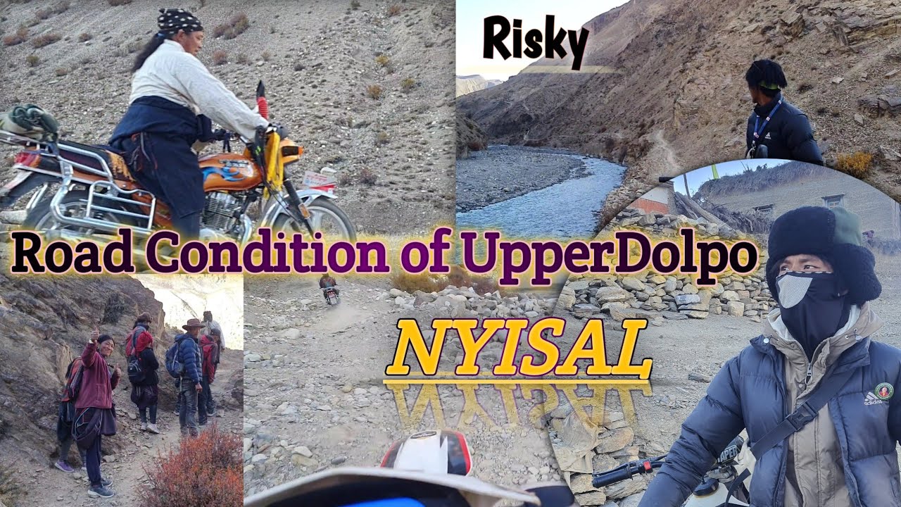 ROAD_CONDITIONS_OF_UPPERDOLPA (NYISAL) 2024