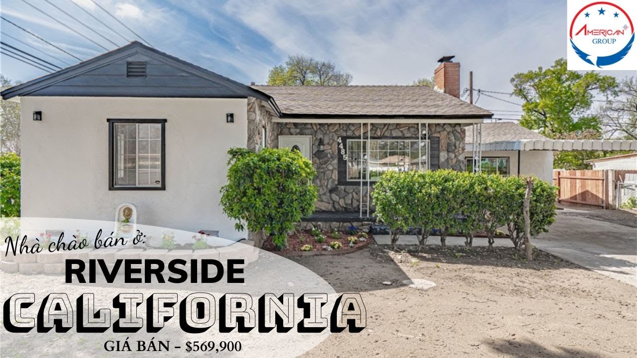 Nh&agrave; ch&agrave;o b&aacute;n tại Riverside, California | 13.4 tỷ VND