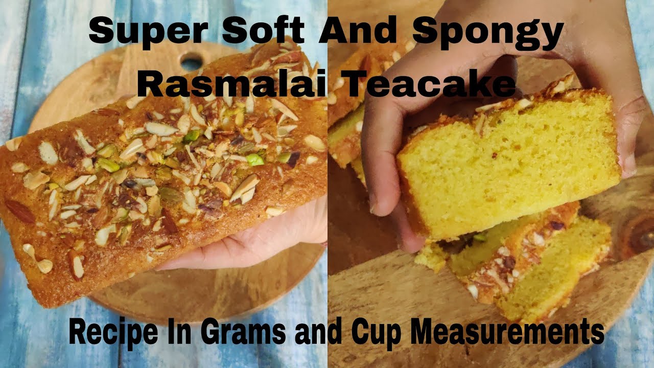 Eggless Rasmalai TeaCake Recipe In Grams Measurements | TeaCake Recipe