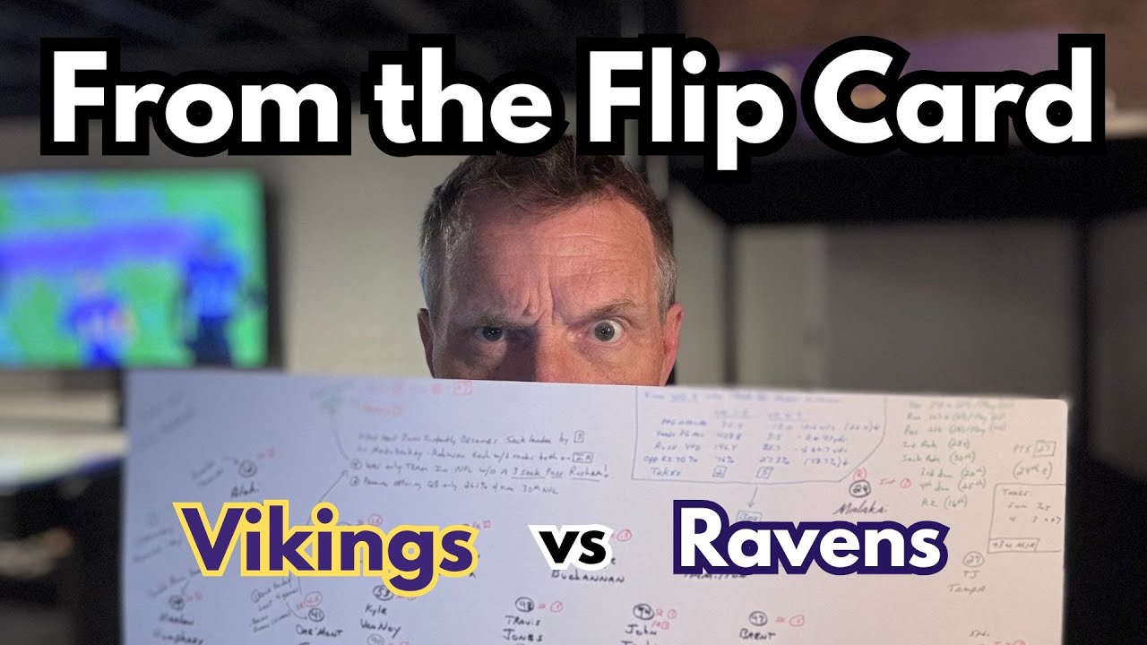 Final Flip Card Thoughts | Vikings vs Ravens Preview