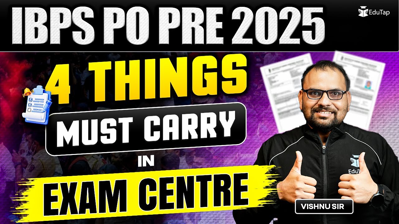 IBPS PO Documents Required at Exam Centre | Things To Carry in IBPS PO Prelims Exam Centre 2025