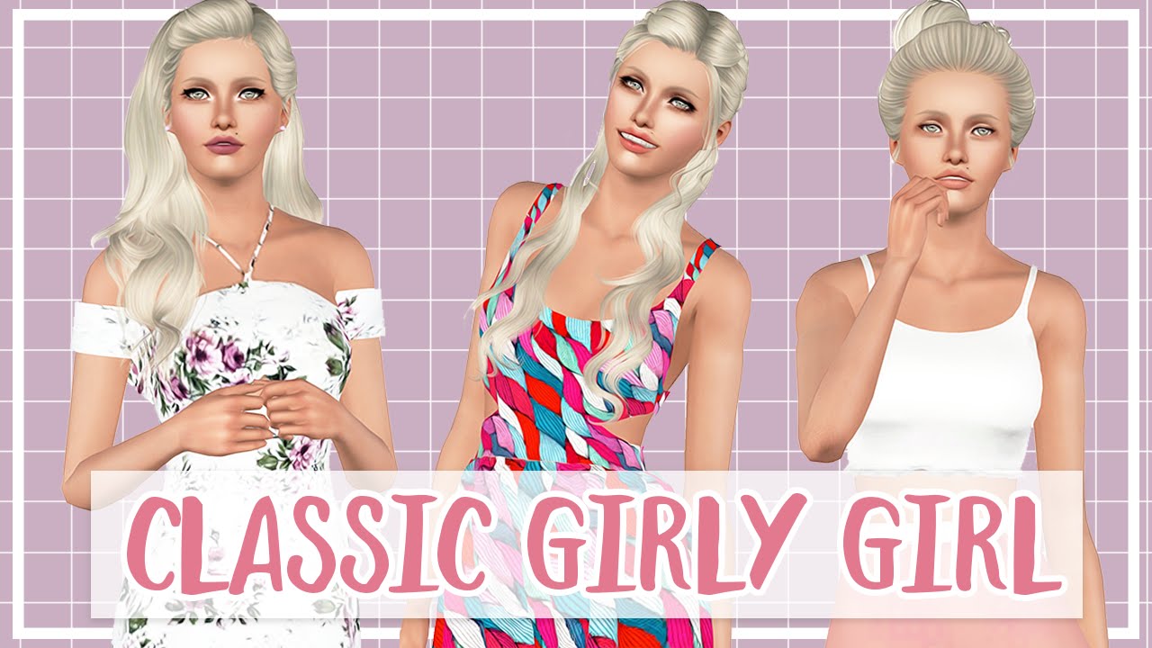 Classic Girly Girl | A Sims 3 CAS | A Collab with MelSims!