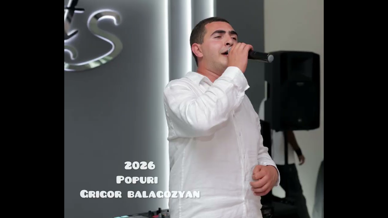 Grigor Balagozyan- /POPURI/ 2026