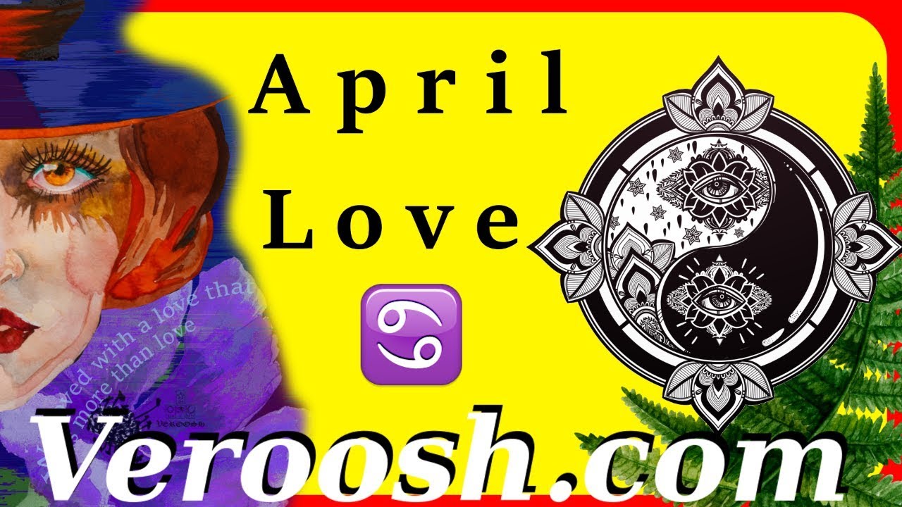 An Entire Lifetime in One Month ~ CANCER APRIL 2018 LOVE TAROT ASTROLOGY 🧚‍♀️