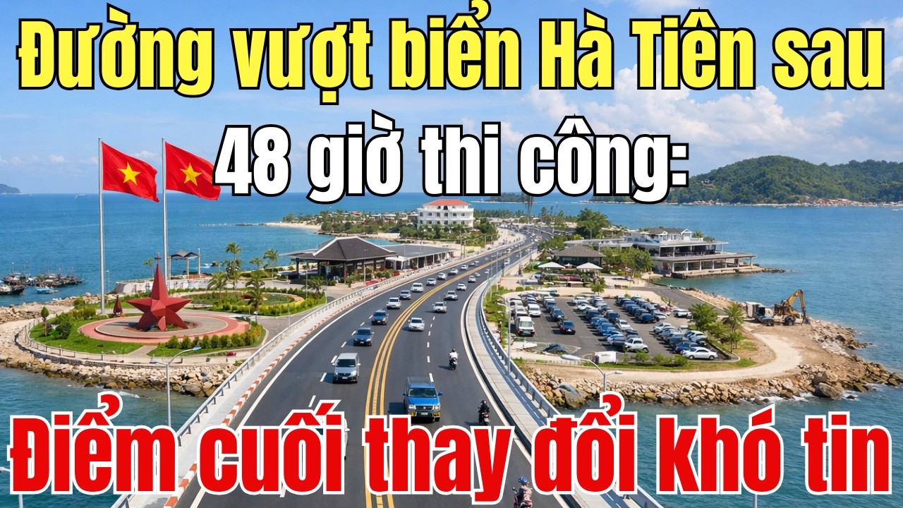 Đường vượt biển Hà Tiên sau 48 giờ thi công: Điểm cuối thay đổi khó tin