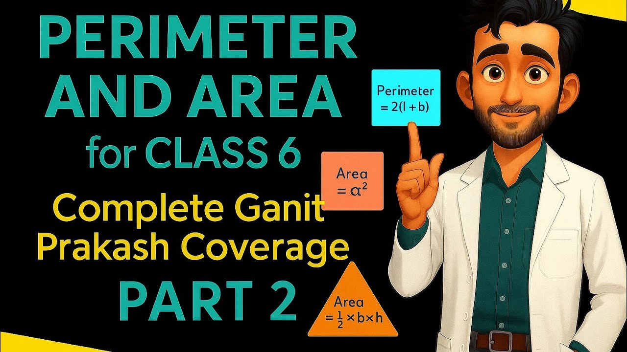 Perimeter and Area for Class 6 Part 2 | Chapter 6 Ganit Praksh | Complete NCERT 