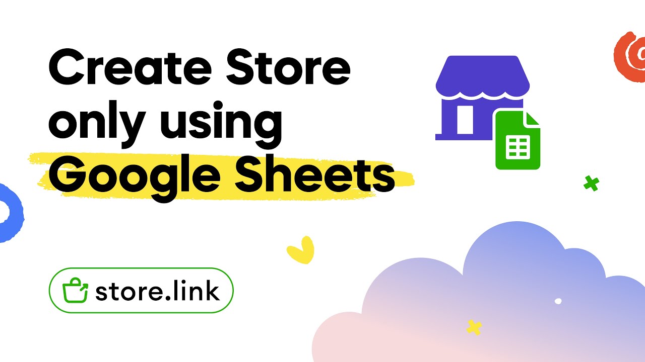 Полное руководство по Store.link | Создание интернет-магазина на основе Google Таблиц | Быстрый сайт электронной коммерции