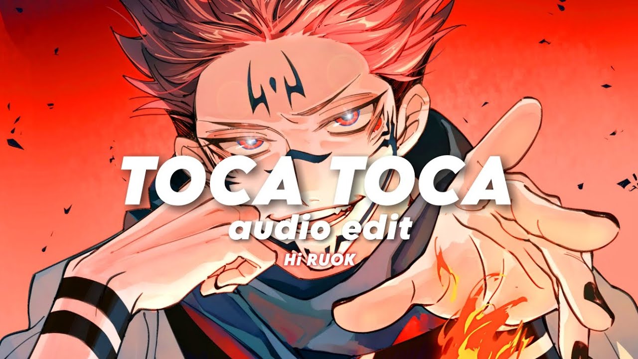 TOCA TOCA -_- [edit audio]