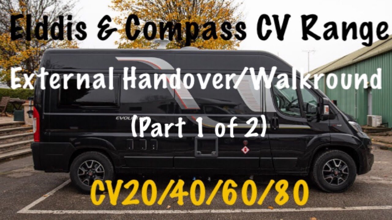 Elddis Compass CV20 CV40 CV60 CV80 External Walkround Handover Tour Part 1 of 2