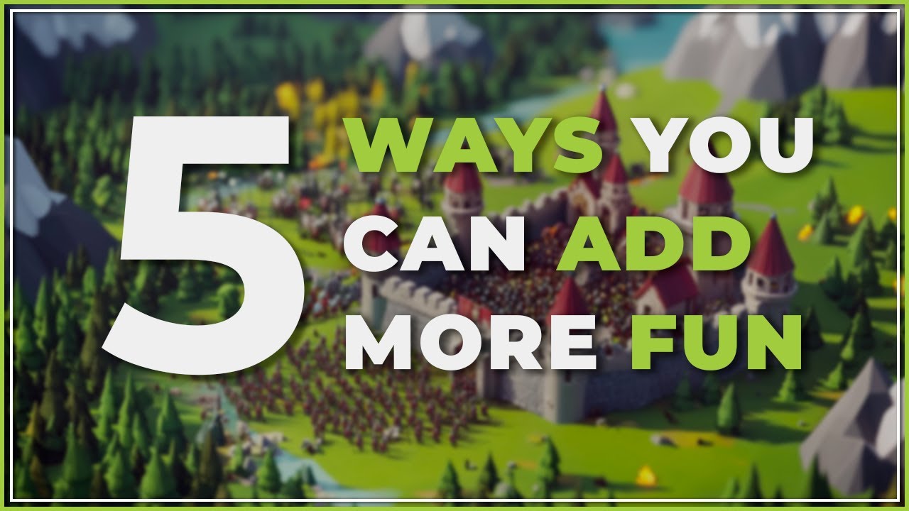 How to instantly increase your game's fun