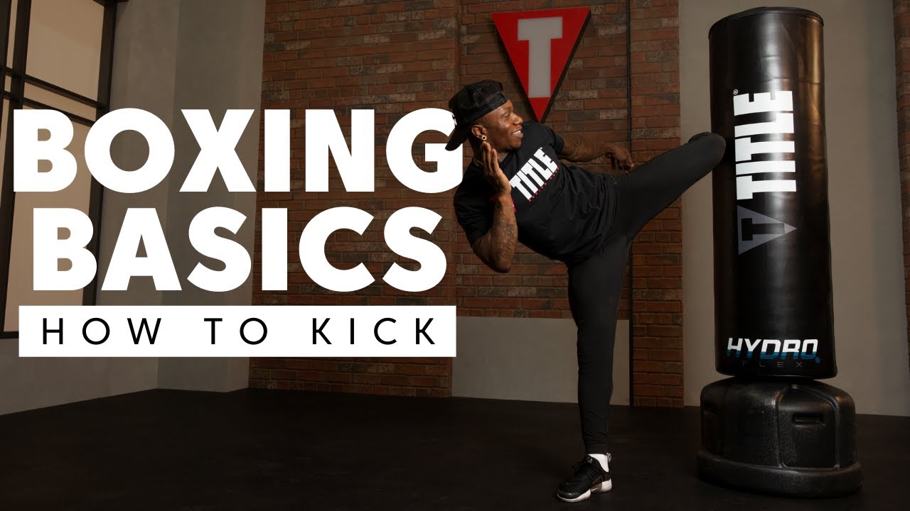 How to Throw a Kick |  | Kickboxing Basics for Beginners