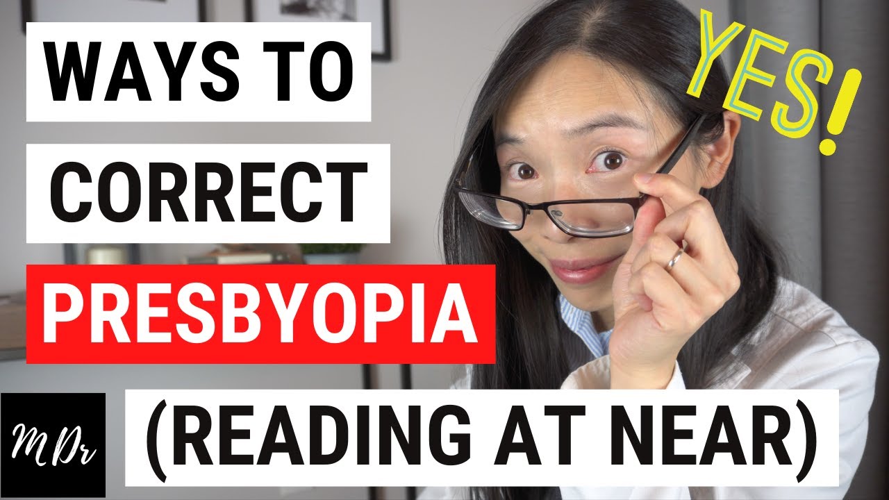 What is Presbyopia? | Complete Guide on Correction Options (Glasses, Contact Lenses & Surgery)
