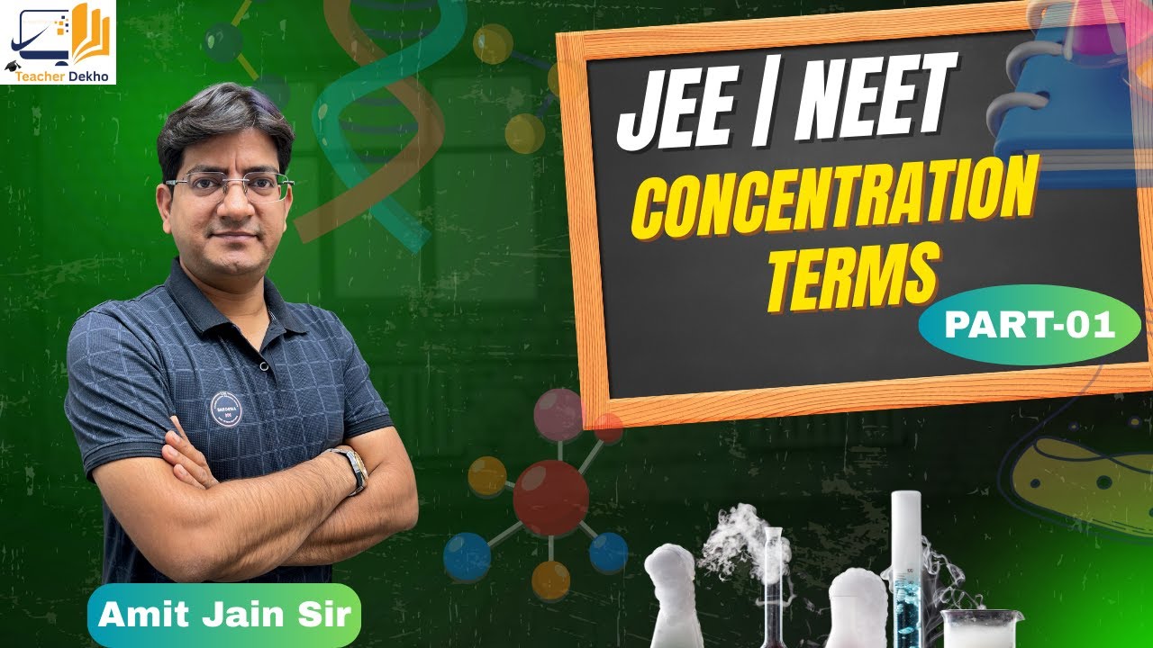 Concentration terms  Part-01_By Amit Jain Sir