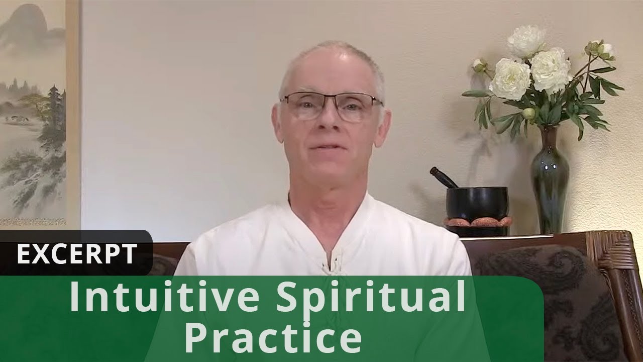Intuitive Spiritual Practice (Excerpt)
