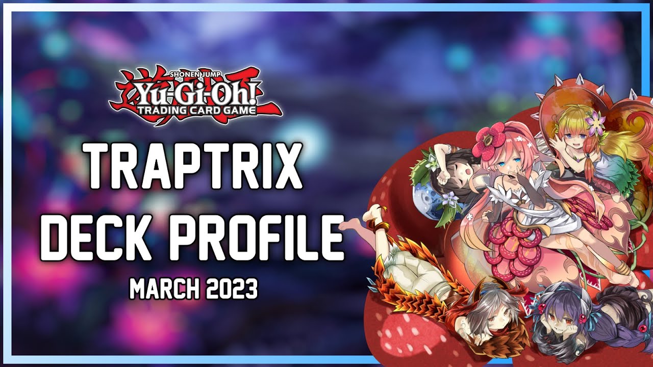 The BEST Traptrix Deck Profile & COMBOS!