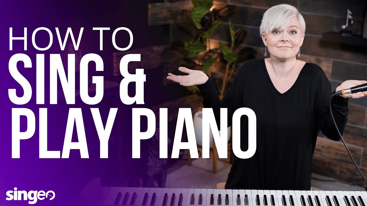 How to Sing and Play Piano (At The Same Time)