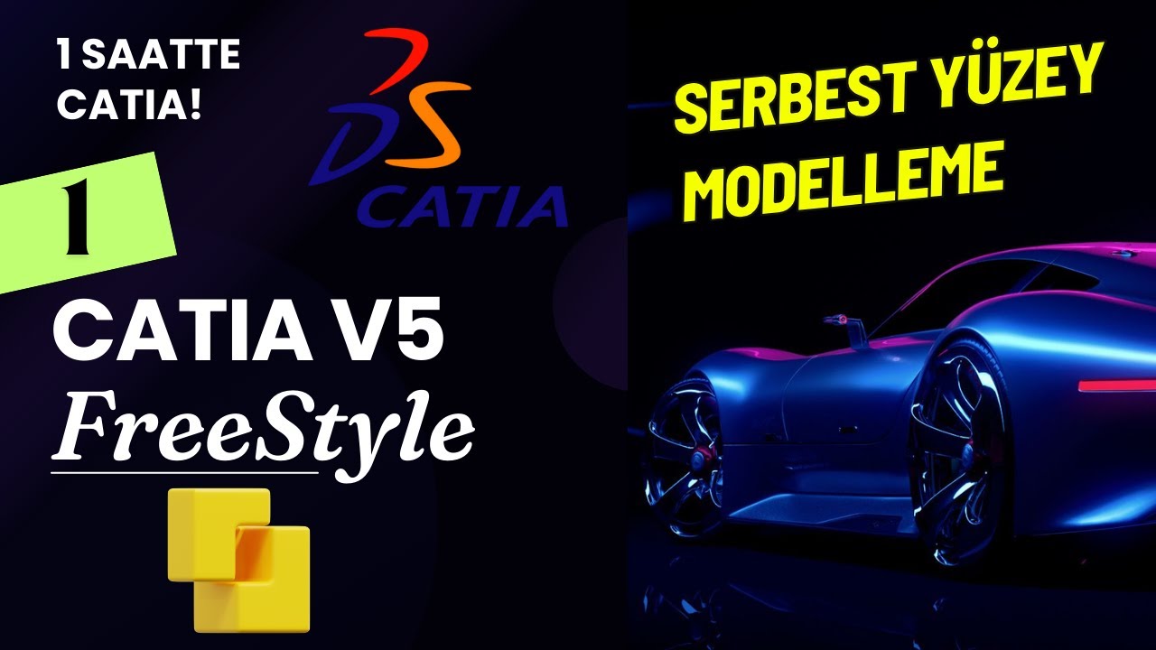CATIA - SERBEST YÜZEY MODELLEME #1