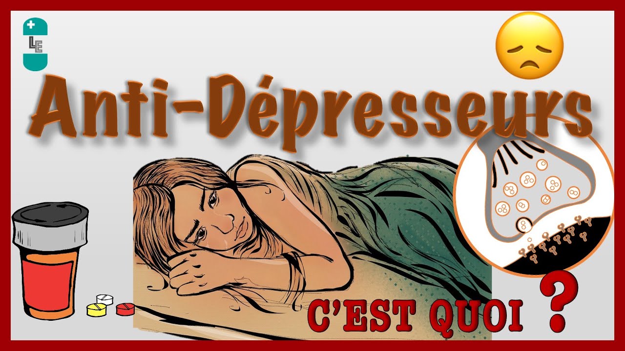 Les Antidépresseurs - ISRS, IMAO, Tricycliques et Pharmacologie, risques