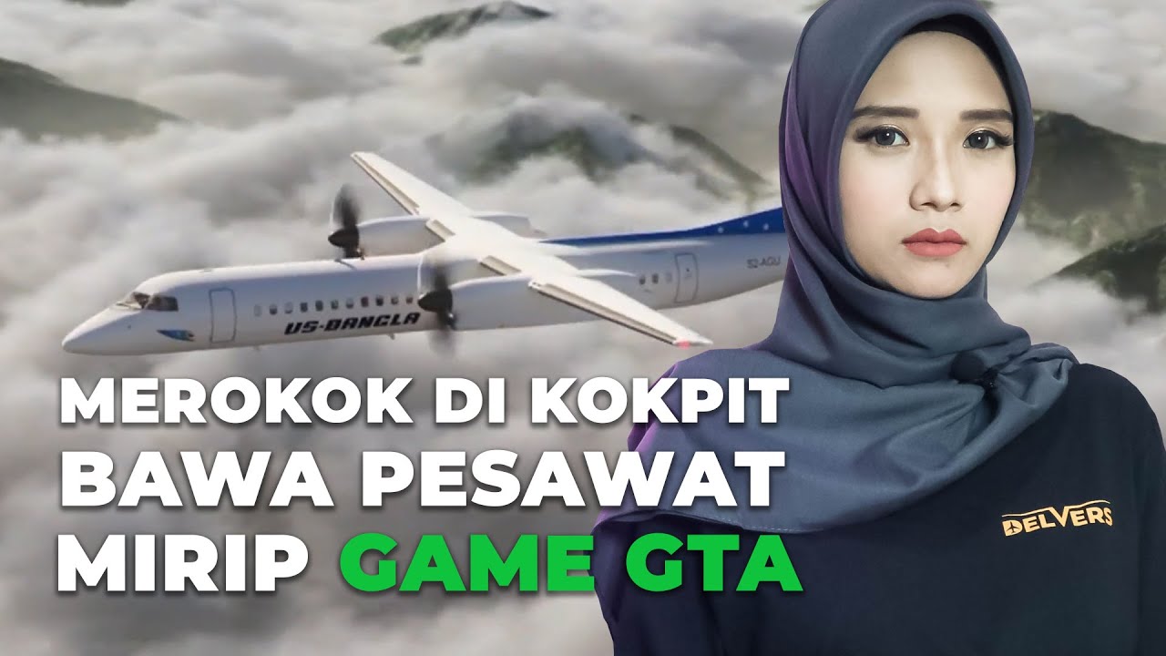 Sang Pilot Menerbangkan Pesawat Layaknya Game GTA | US-Bangla Airlines 211