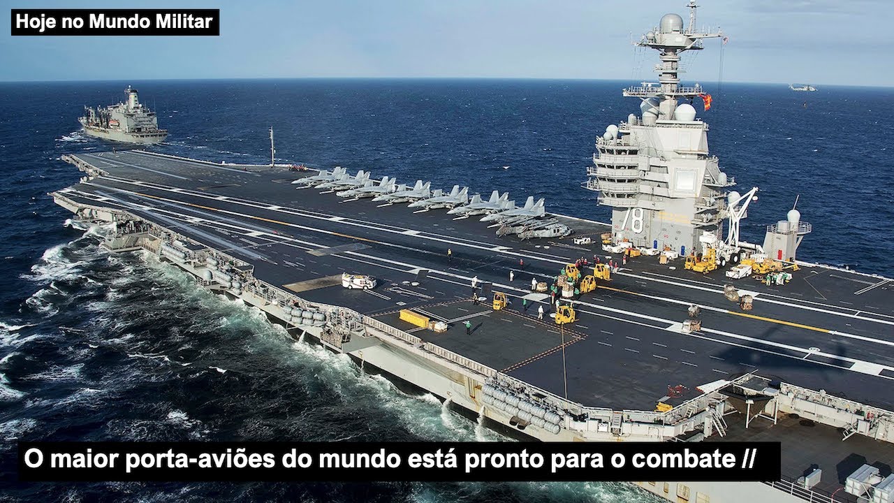 O maior porta-aviões do mundo está pronto para o combate