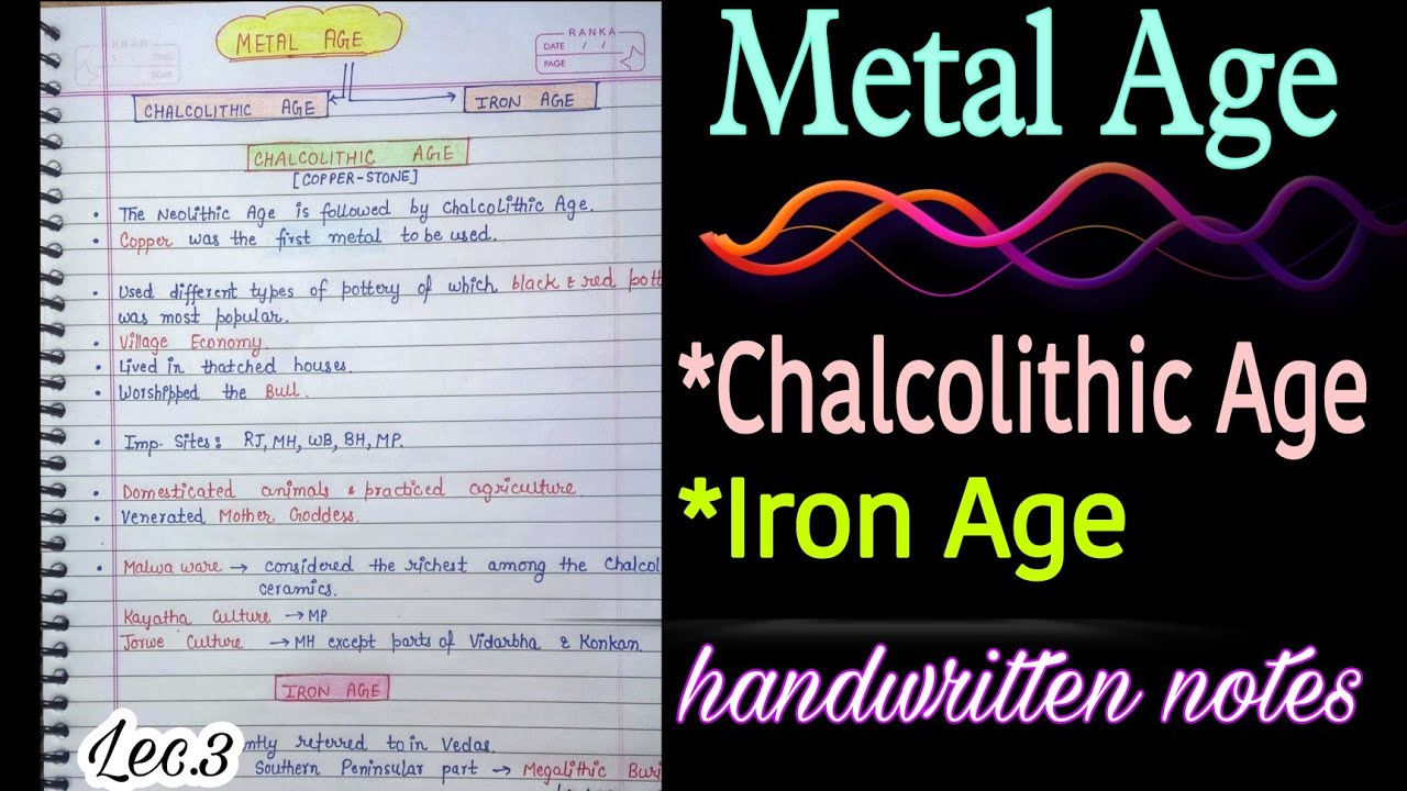 Pre Historic Period--Metal Age || Chalcolithic & Iron Age ||Ancient History || Lec.3 ||An Aspirant !