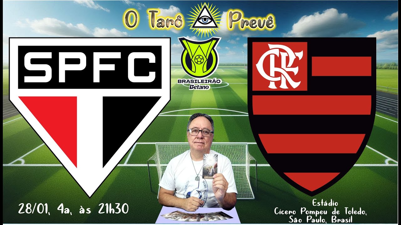 O Tarô Prevê   BRASILEIRÃO   Jogo entre São Paulo e Flamengo