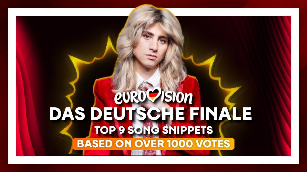 DAS DEUTSCHE FINALE 2026 - TOP 9 SONG SNIPPETS (based on over 1000 votes)