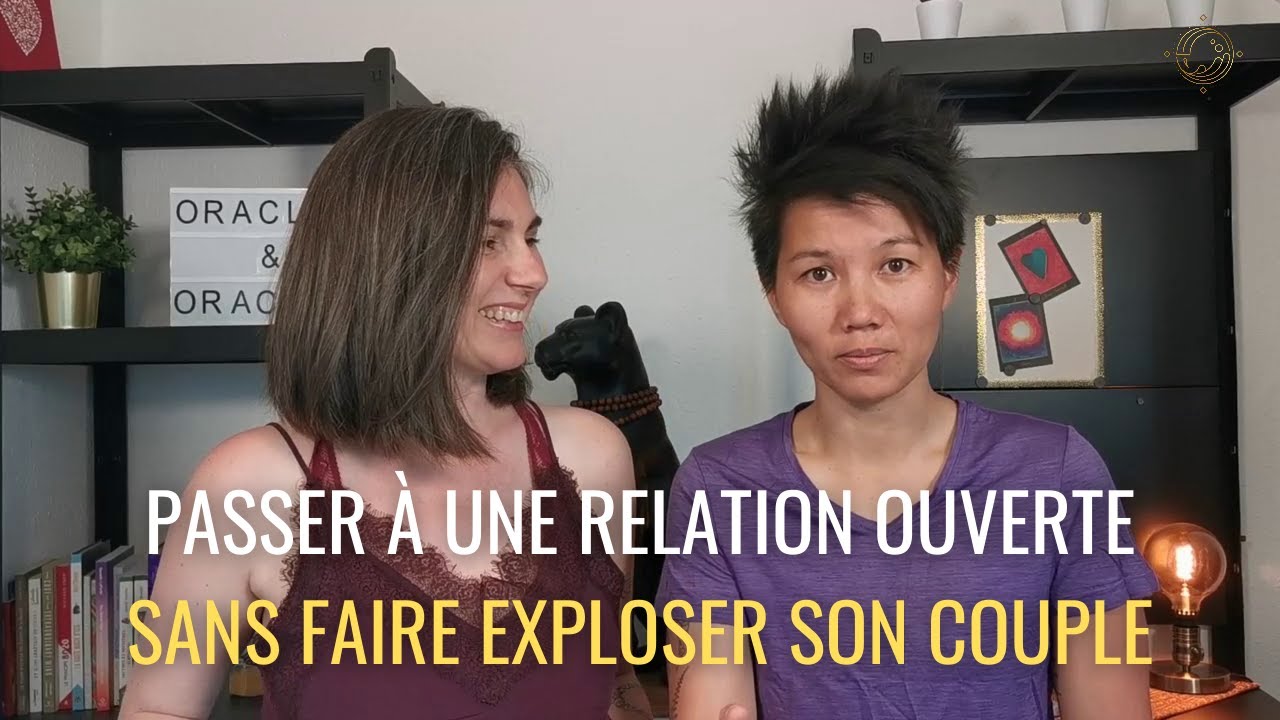 Passer d'un couple exclusif &agrave; un COUPLE OUVERT : comment faire ?