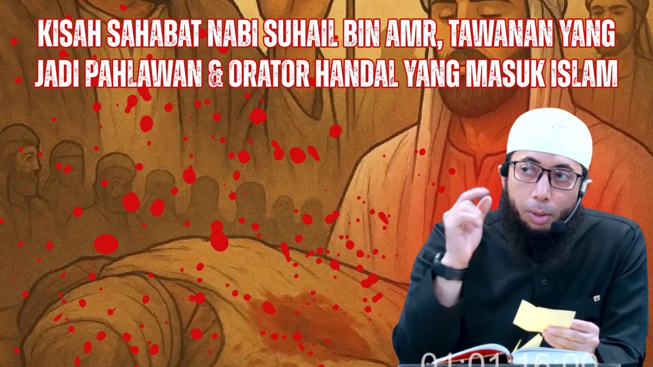 Kisah Sahabat Nabi Suhail bin Amr, Tawanan yang Jadi Pahlawan & Orator Handal yang Masuk Islam