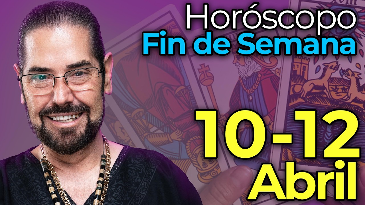 Hor&oacute;scopos Fin de Semana del 10 al 12 de Abril 2026 - Alonso Alan&iacute;s