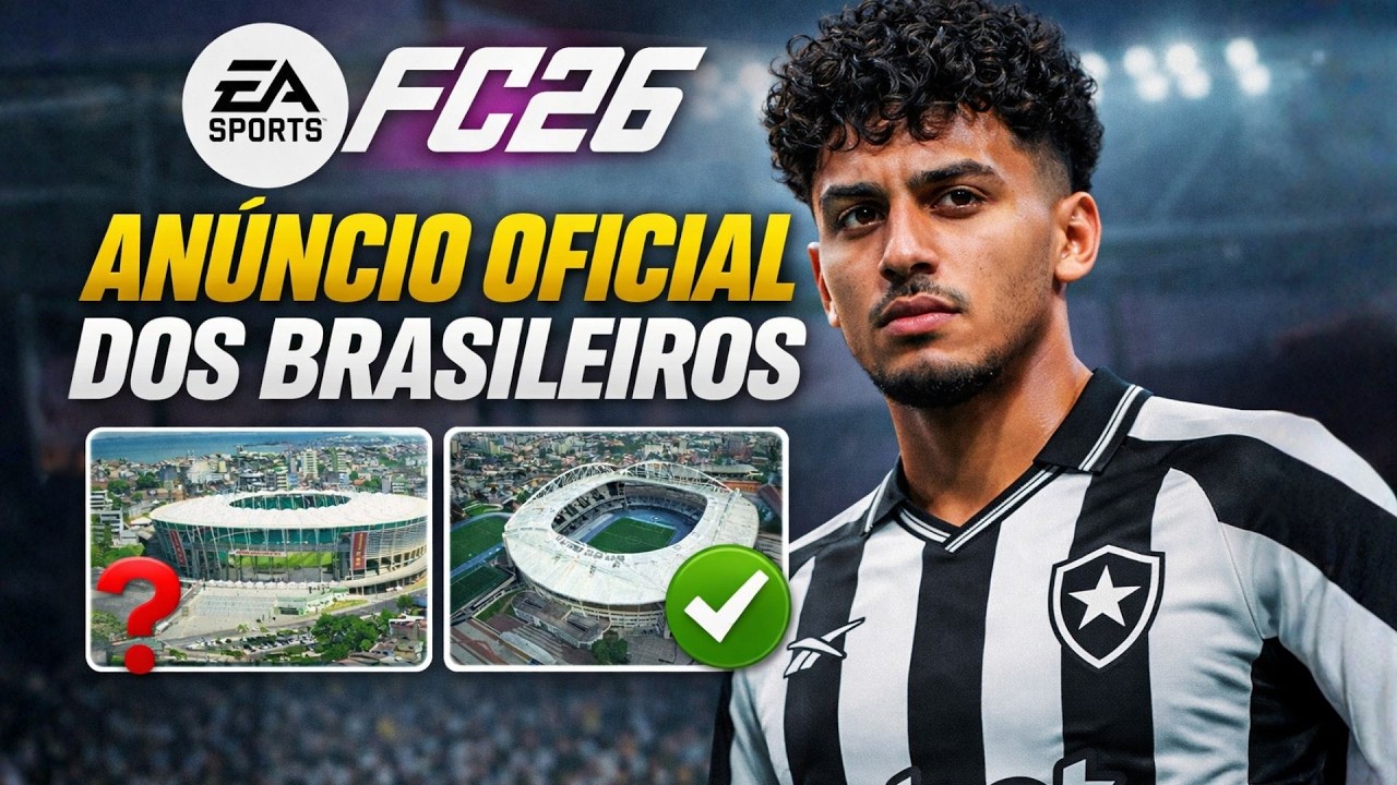 🚨FC 26 OFICIAL! PRIMEIRO CLUBE BRASILEIRO LICENCIADO E VAZAMENTOS DE ESTÁDIOS, SELEÇÃO E MAIS!