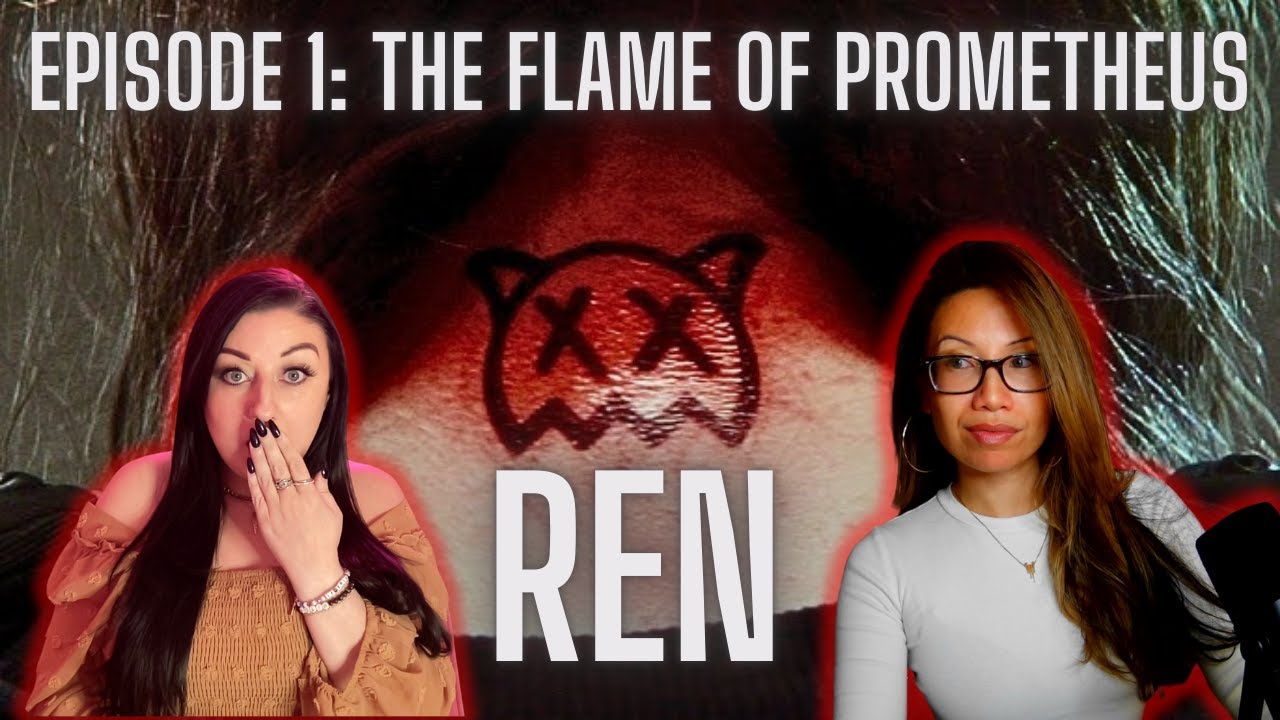 REN - Episode 1 - The Flame Of Prometheus