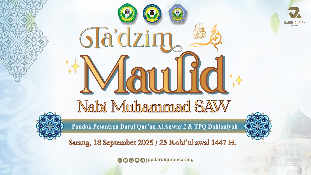 🔴 [ LIVE ] TA'DZIM MAULID NABI MUHAMMAD SAW 1447 H PP. DARUL QUR'AN AL ANWAR 2.