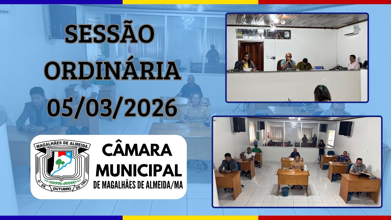 05/03/2026 | Sessão Ordinária | Câmara Municipal de Magalhães de Almeida
