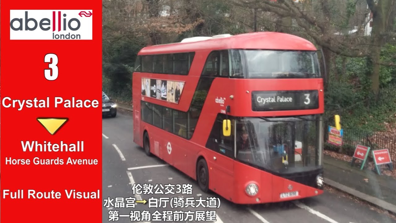 [Full Route Visual] London Bus Route 3 (Crystal Palace→Whitehall)