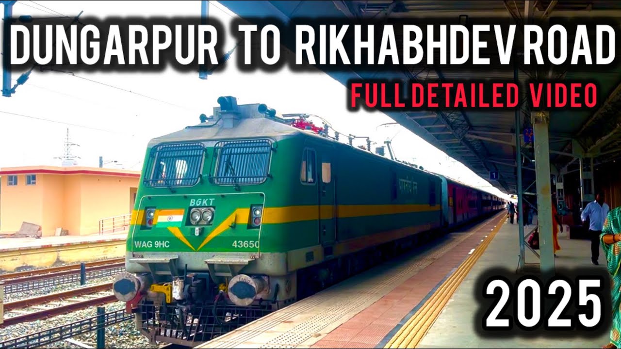 Dungarpur to Rikhabdev  road railway station (kalyanpur) 2025 full detailed video asv to udz 
