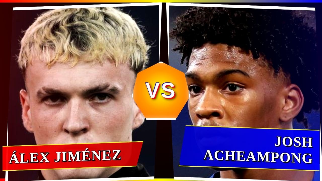 Álex Jiménez vs Josh Acheampong - Who's Better? ⚽
