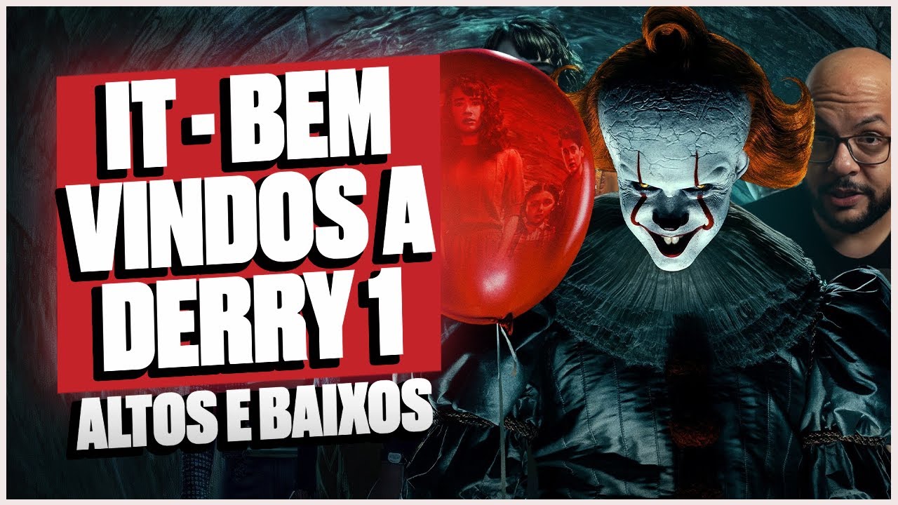 IT - BEM VINDOS A DERRY: salva pelo gongo | Saldo Final - Temporada 1