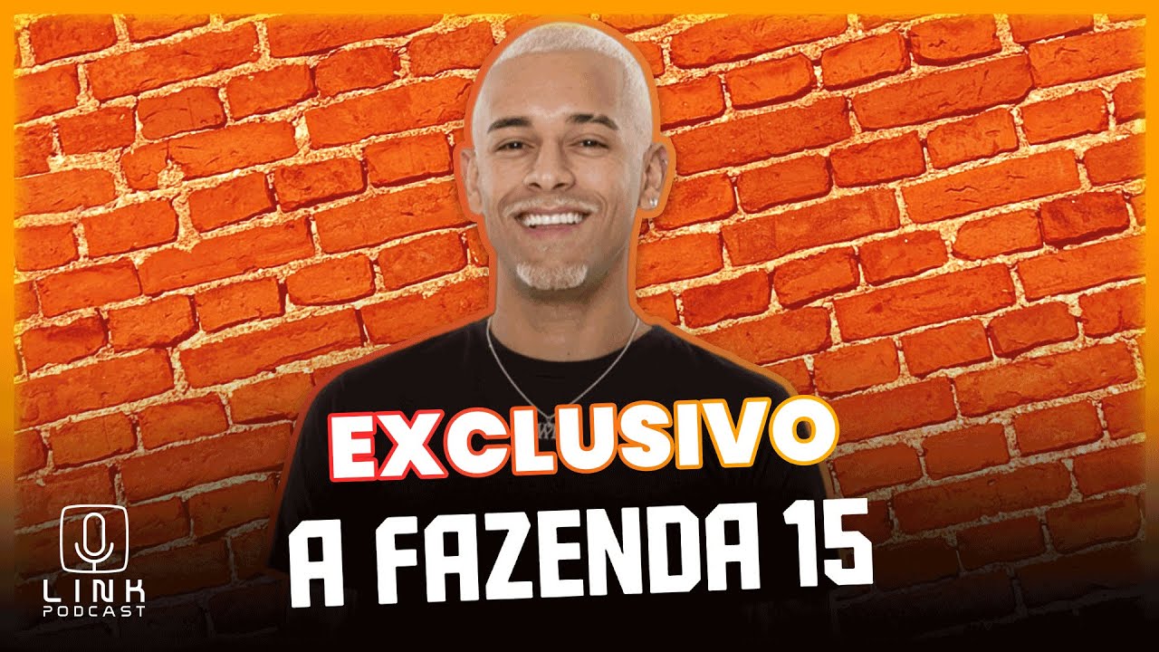 WL GUIMARÃES - FINALISTA DE A FAZENDA 15 | LINK PODCAST