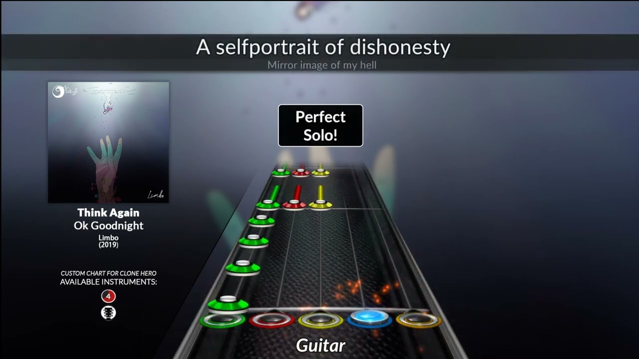 Ok Goodnight - Think Again (Clone Hero Chart)