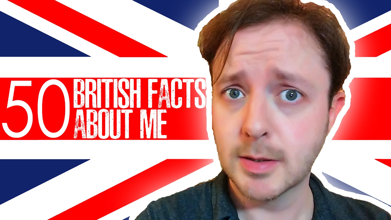 50 British Facts About Me