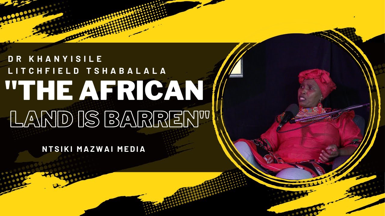 MOYA EP4 | DR KHANYISILE LITCHFIELD TSHABALALA | FEMINISM | PATRIARCHY | UN AGENDA | GENDER EQUALITY