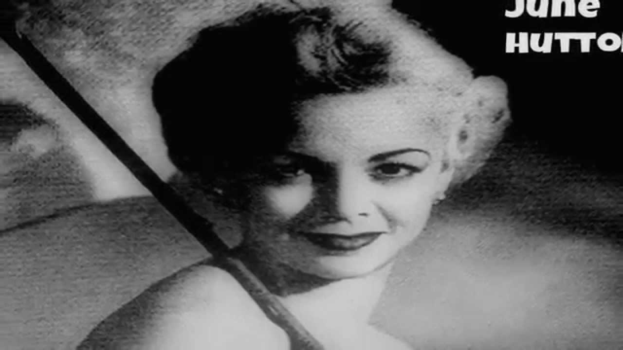 June Hutton ~ If It's The Last Thing I Do