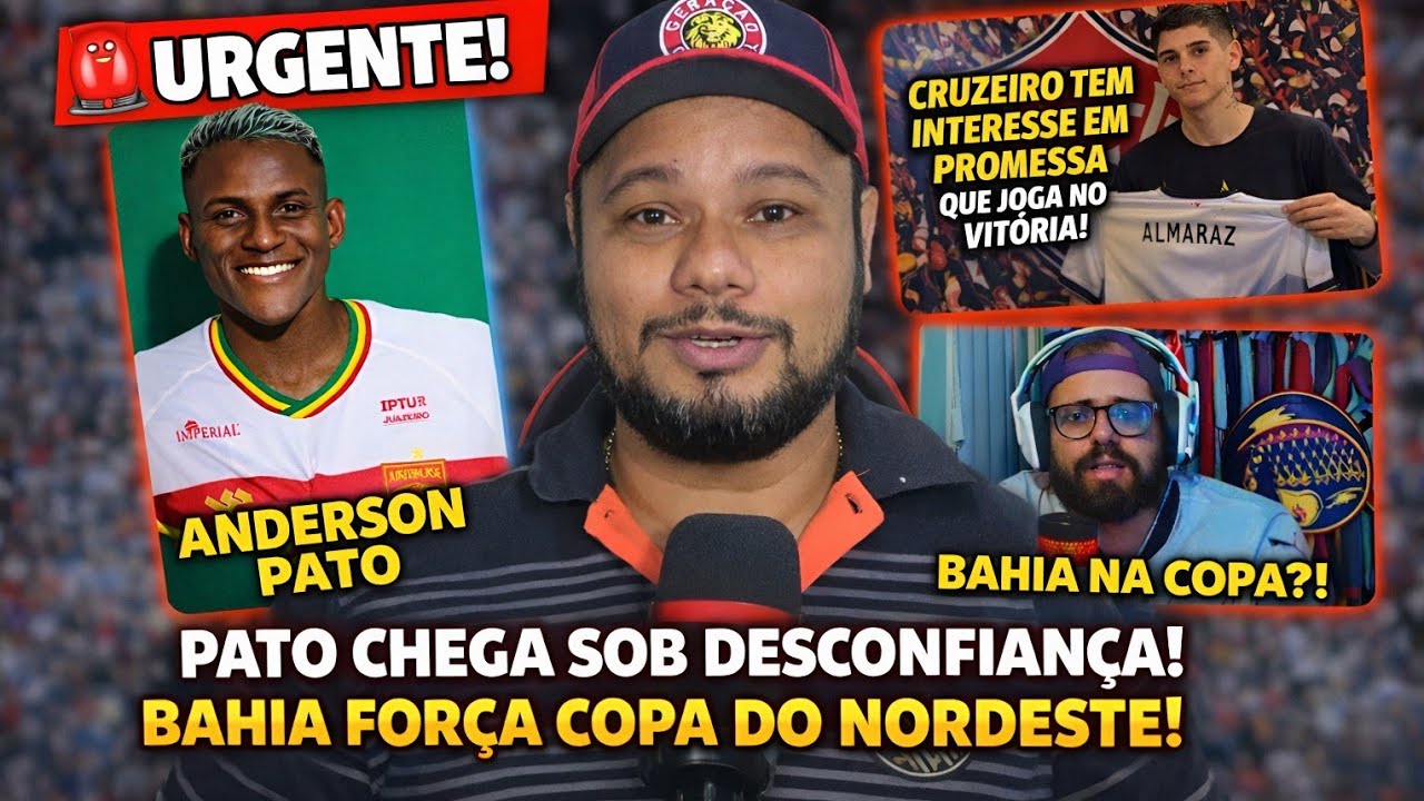 🚨 URGENTE! PATO CHEGA SOB DESCONFIANÇA E BAHIA FORÇA COPA DO NORDESTE