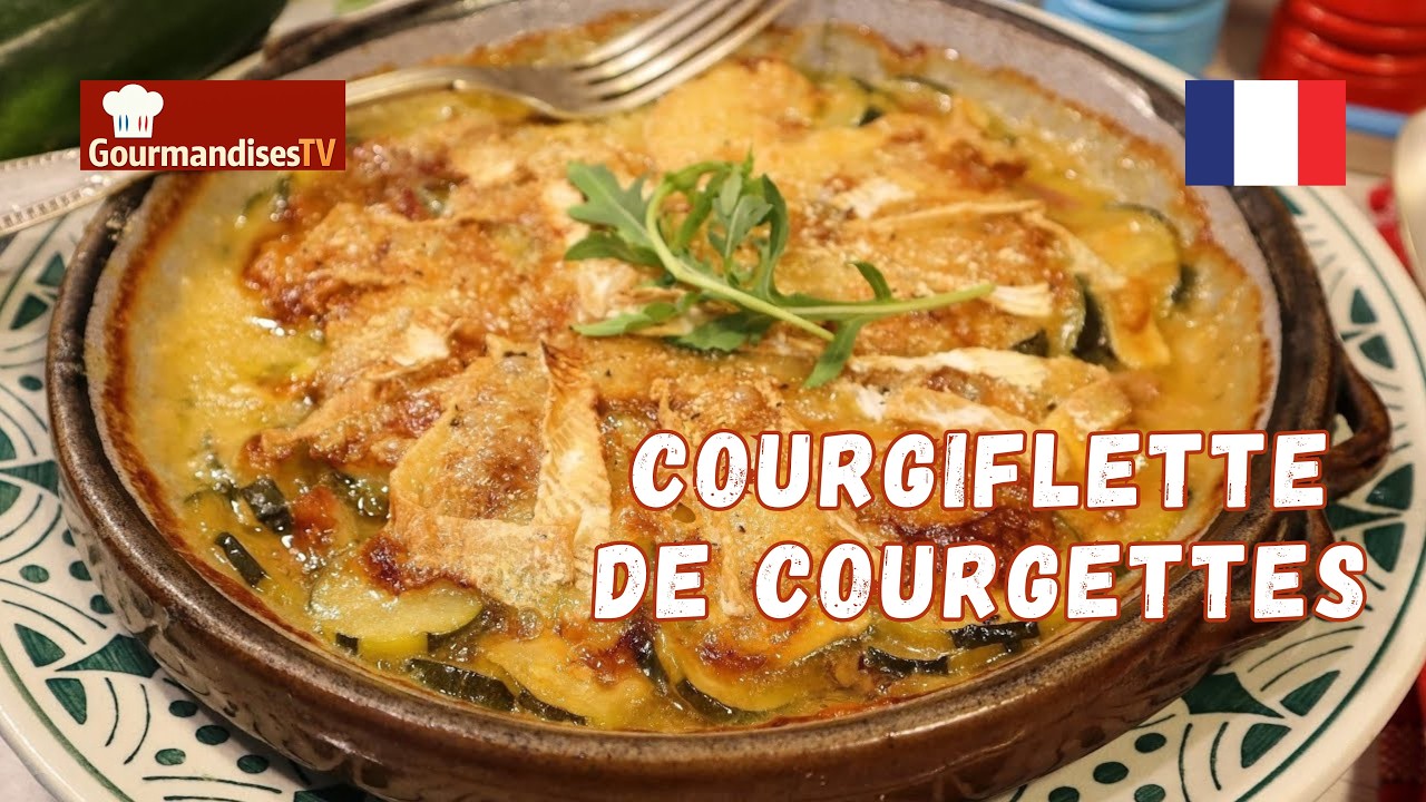 Ma COURGIFLETTE DE COURGETTES au Camembert - Surprenant ! - Mère Mitraille - Gourmandises TV